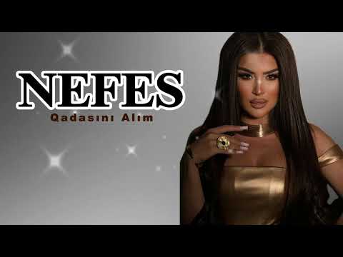 Nefes - Qadasini Alim 2024 (Yeni Klip) 4K