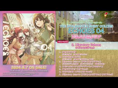 【試聴動画】THE IDOLM@STER SHINY COLORS ECHOES 04