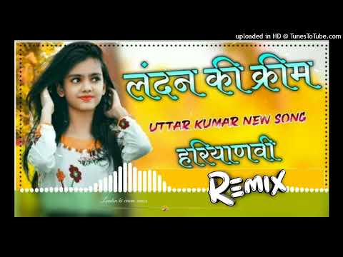 London ki cream new Haryanvi top dj remix song Rahul Nandha