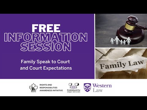 Family Speak to Court and Court Expectations - CLS Info Session 03/28/2024