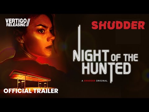 Night of the Hunted | Official Trailer | In Cinemas 20th October