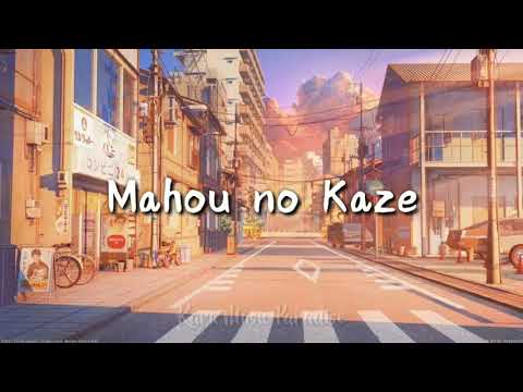 Super Cub OP Full - "Mahou no Kaze" (Lyrics) by Akane Kumada