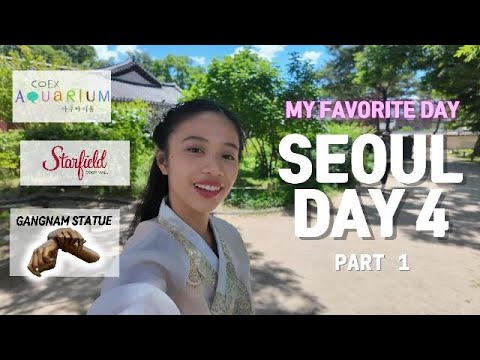 Solo Travel Korea Day 4 (Part1) - Hanbok Experience, Starfield, Coex Aquarium