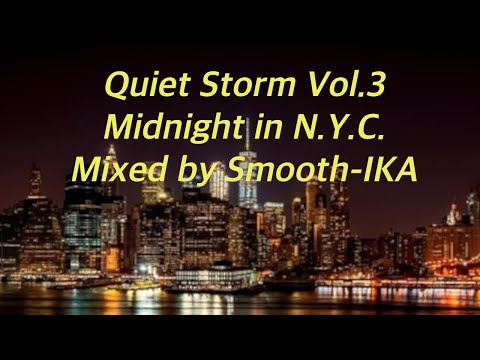 Quiet Storm Vol.3   Mixed by Smooth-IKA