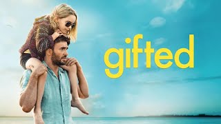 Gifted (2017) Movie || Chris Evans, Mckenna Grace, Lindsay Duncan | updates Review & Facts