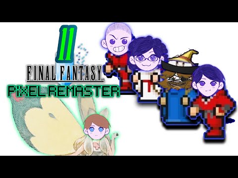 "Special GUEST Dan!" | Let's Play Final Fantasy 1 Pixel Remaster! (Pt 11) | Livestream