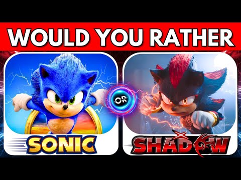 WOULD YOU RATHER...? | SONIC THE HEDGEHOG 3 Edition 🔵🦔