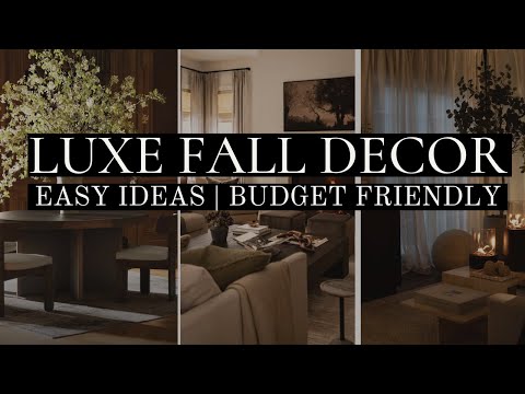 HOW TO CREATE A LUXE FALL HOME (even on a tight budget!)