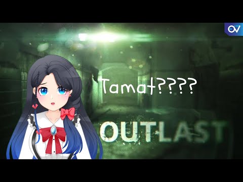 【Outlast】INI KAPAN SELESAINYAAAAA #4