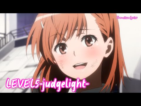 『Lyrics AMV』 Toaru Kagaku no Railgun OP 2 Full - LEVEL5 -judgelight- / fripSide