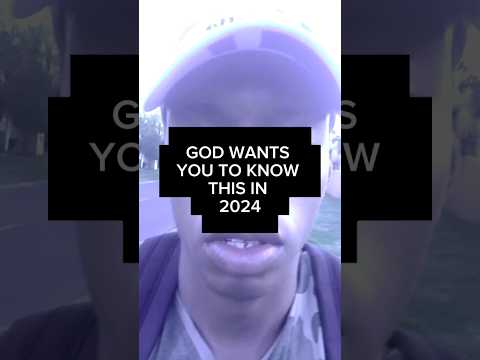 God wants You to KNOW THIS IN 2024 #god #jesus #shorts