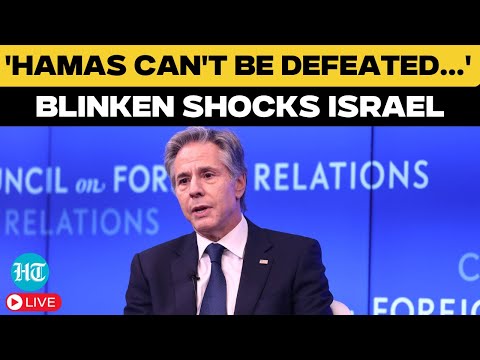 LIVE: Blinken Shocks Israel With 'Hamas Can't Be Defeated' Message Amid Ceasefire Push|Israel Hamas