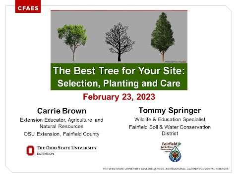 2023 The Best Tree for Your Site: Selection, Planting and Care