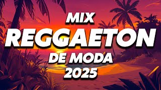 MIX REGGAETON 2025 - THE NEWEST 2025 - THE MOST PLAYED - NEW YEAR MUSIC MIX 2025