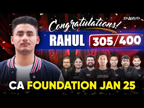 🏆CA Foundation Jan 25 Topper | Rahul 305/400 | Topper Strategy and Discussion