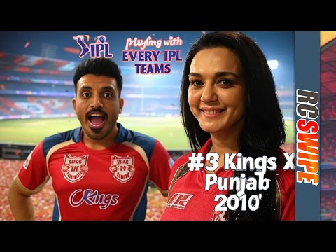 Last Stream - KXIP - Kings XI Punjab 2010 : Playing with Every IPL Team- RCPL IPL Real Cricket Swipe