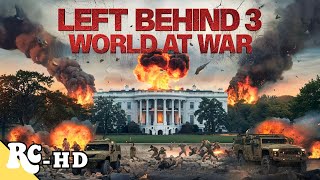 Left Behind 3: World At War | Full Action Movie | HD Movie | Action Disaster Movie | Armageddon