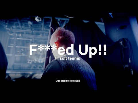 lil soft tennis - F***ed Up!! (Music Video)