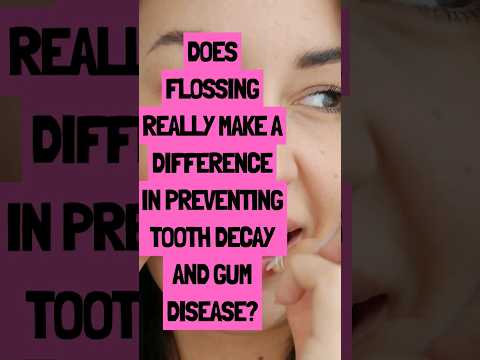 Flossing really helps Tooth Decay? #dentalfloss #toothdecay #gumdisease #dentalmyths #dentalcare