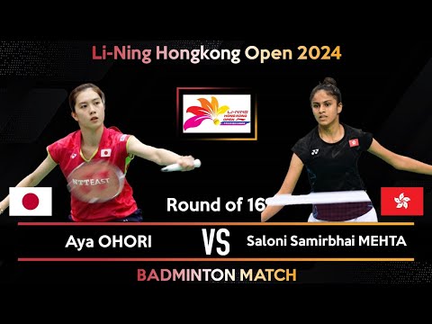 Aya OHORI (JPN) vs Saloni Samirbhai MEHTA (HKG) | Hongkong Open 2024 Badminton