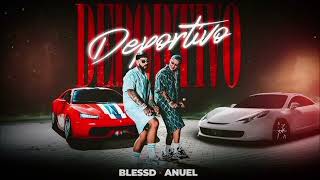 DEPORTIVO -Blessd X Anuel AA (Audio Oficial)