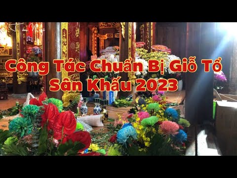 Tác Chuẩn Bị Giỗ Tổ Sân Khấu | Mùng 10/8 ÂL