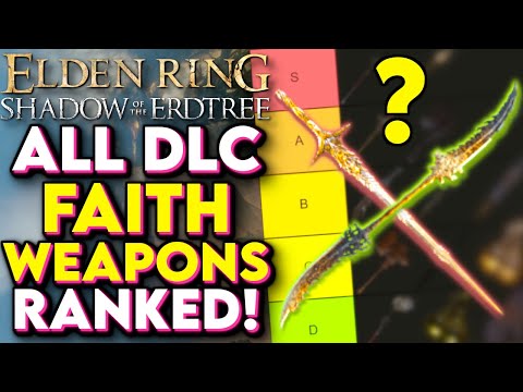 Elden Ring DLC - All FAITH Weapons Ranked! Which DLC Faith Weapon Is Best?