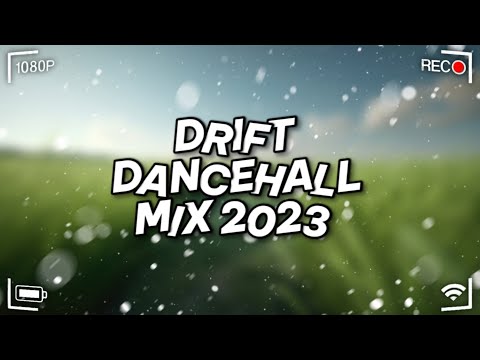 Drift | 2023 Dancehall Mix | King Effect | Teejay,Skeng,Skillibeng,Valiant