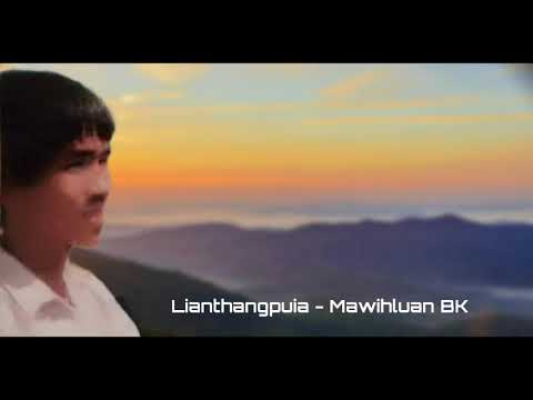 Lianthangpuia - Mawihluan Bk