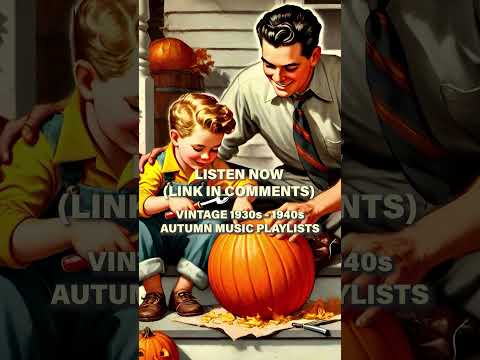 Vintage Autumn Music - 1940s Music for Nostalgic Fall Background  #vintagemusic