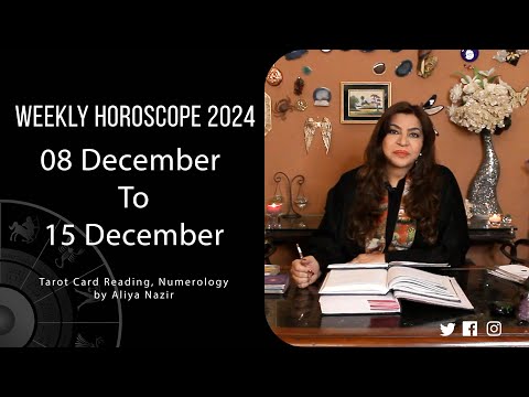 Weekly Horoscope 2024 | 08 December 15 December | Ye Hafta Kaisa rahe ga