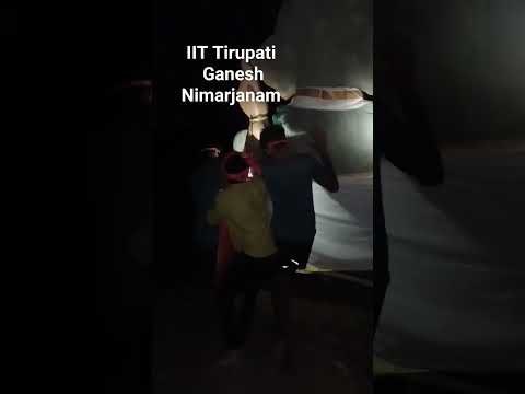 IIT Tirupati Ganesh Nimarjanam #ganeshchaturthi #nimarjanam #iit #iittirupati #viral #shortvideo