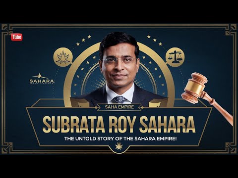 सुब्रत राय की जीवन यात्रा  सहारा Subrata Roy: The Founder of Sahara India and His Inspiring Journey