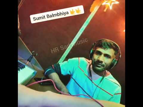 Back 2 Back Coming  hit tracks  Sumit Balmbhiya with Mohit Sharma 🤟🤟