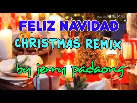 FELIZ NAVIDAD Christmas remix