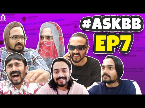 BB Ki Vines- | Ask BB- Episode 7 |