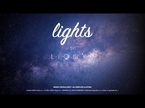 LiQWYD - Lights [Official]