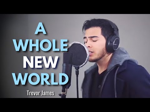 A Whole New World (Cover by Trevor James)