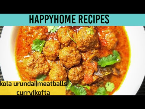 கோலா உடுண்டை குழம்பு|chicken kofta curry|meatball curry