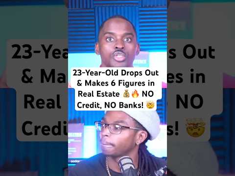 23-Year-Old Makes 6 Figures with No Credit! 🤯 #realestate  #FinancialFreedom #youngentrepreneur