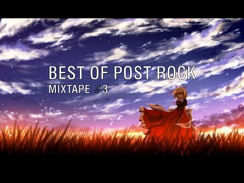 Best Of Post Rock: Mixtape #3 [2017]