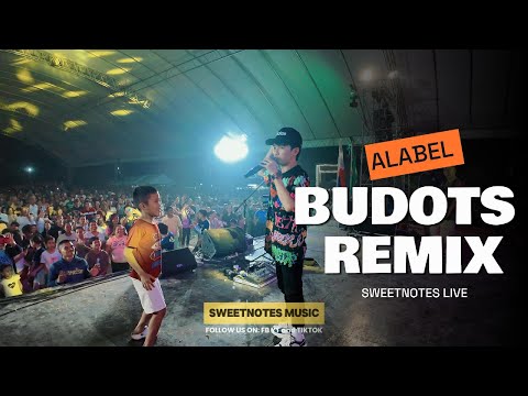 BUDOTS Remix | Sweetnotes Live @ Alabel ,Kasadyaan Festival 2024