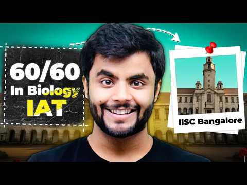 IAT 2025: Mastering Biology for a Perfect Score