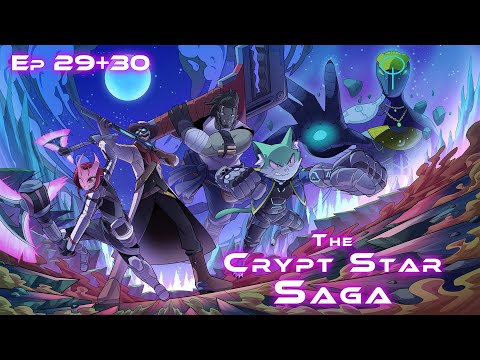 SWE&D | The Crypt Star Saga | Episode 29 + 30