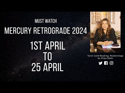 Mercury Retrograde 1 April to 25 April