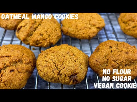 Oatmeal Mango Cookies | NO Maida No Wheat Flour NO Butter NO White Sugar NO Jaggery Cookies