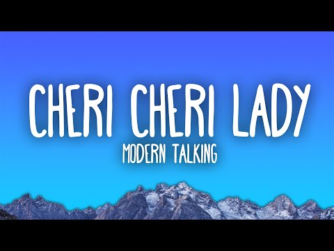 Modern Talking - Cheri Cheri Lady