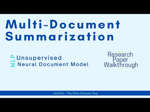 Unsupervised Multi-Document Summarization using Neural Document Model | Research Paper Walkthrough