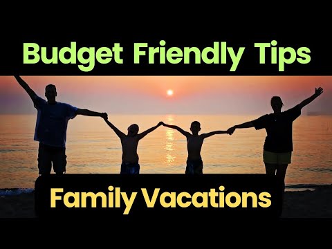 10 Budget-Friendly Tips for Family Vacations on a Shoestring Budget #FamilyTravel