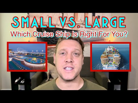 Small vs. Large: Which cruise ship is right for you?